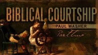 Biblical Courtship: The Parent’s Responsibility in the Home