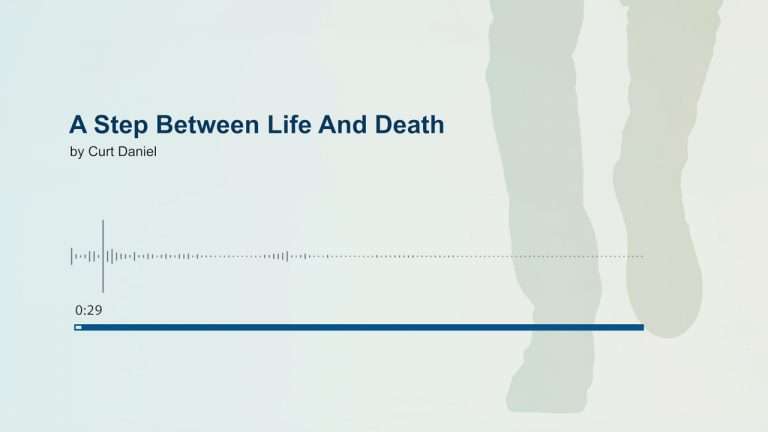 A Step Between Life and Death