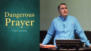 Dangerous Prayer