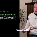 How Far Can a Person Go As a False Convert?