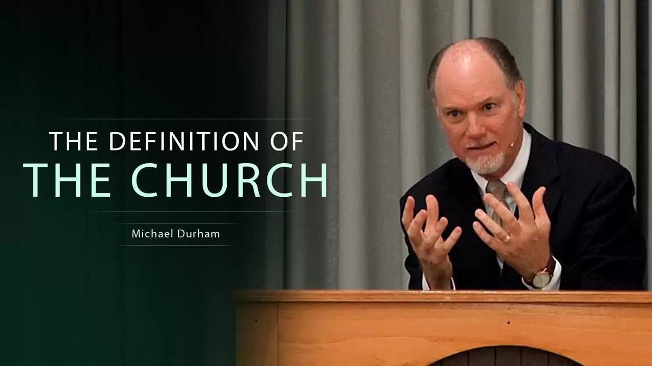 The Definition of The Church
