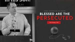 Blessed Are The Persecuted