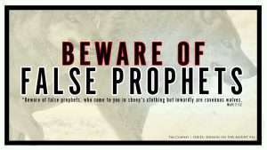 Beware of False Prophets