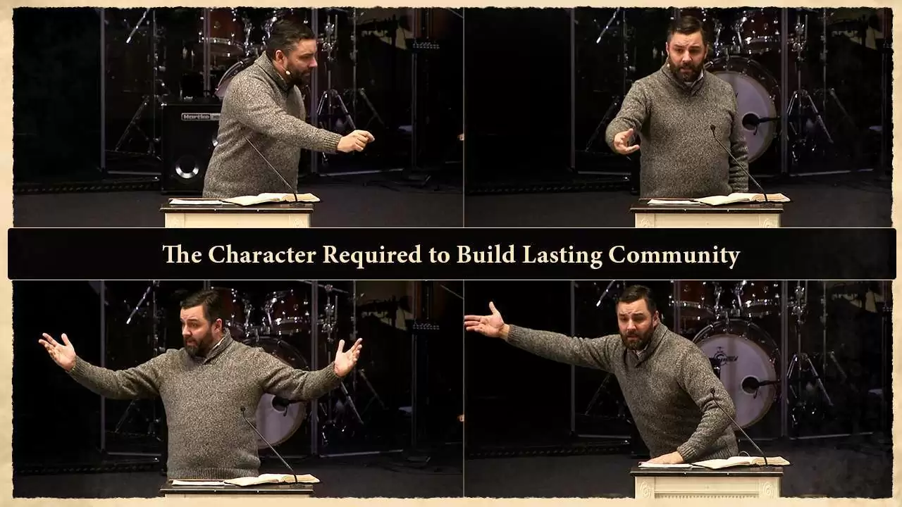 The Character Required to Build Lasting Community