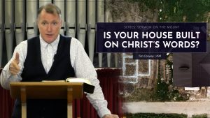 Is Your House Built on Christ's Words?