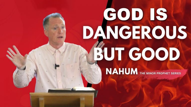 God Is Dangerous But Good