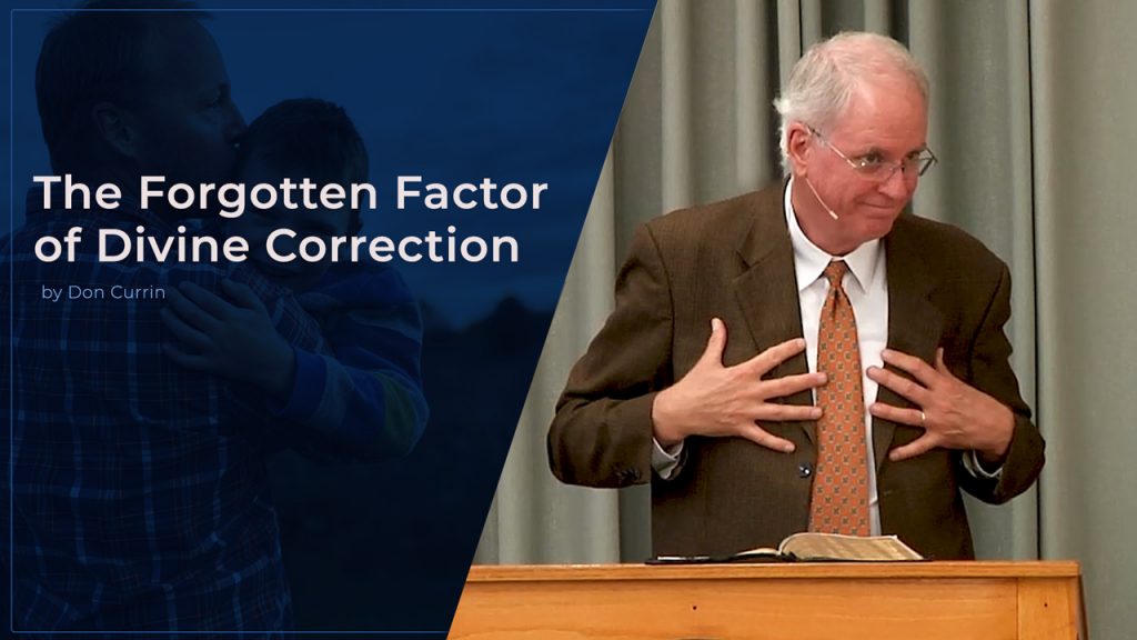 The Forgotten Factor of Divine Correction