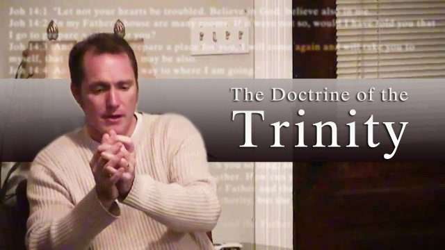 The Doctrine of the Trinity