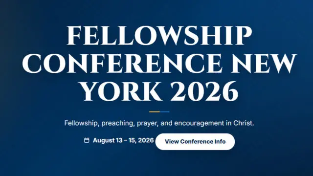 August 13–15: Fellowship Conference New York 2026